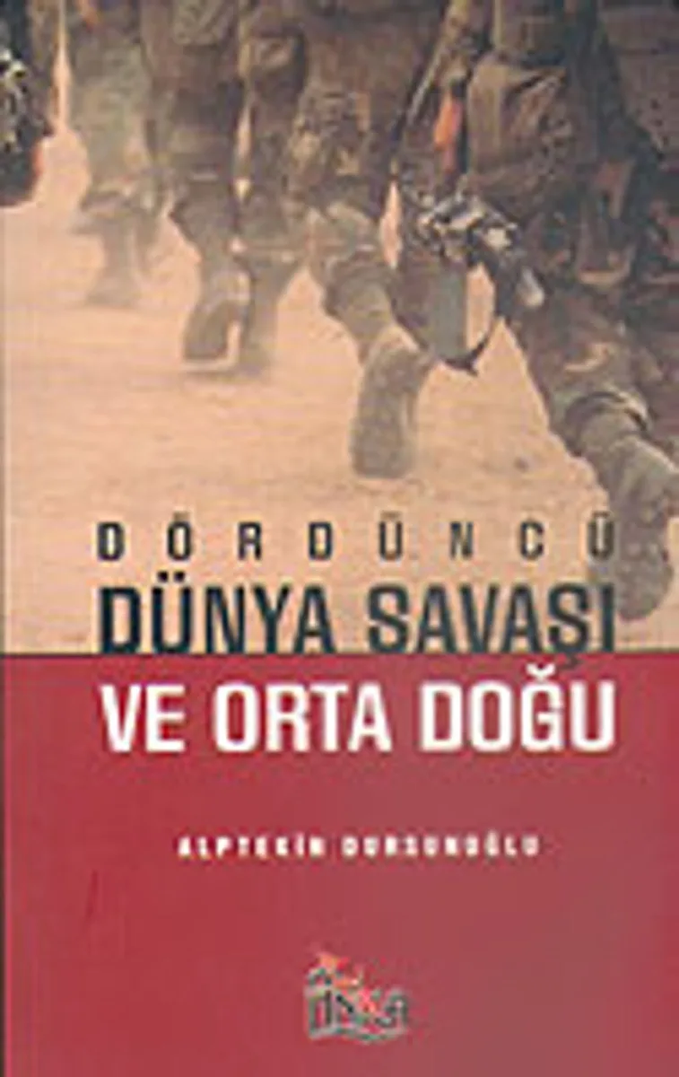 Dördüncü Dünya Savaşı ve Orta Doğu