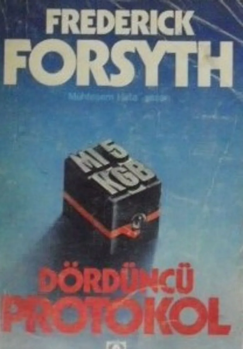Dördüncü Protokol / MI 5 &ndash; KGB / / 10-F-19