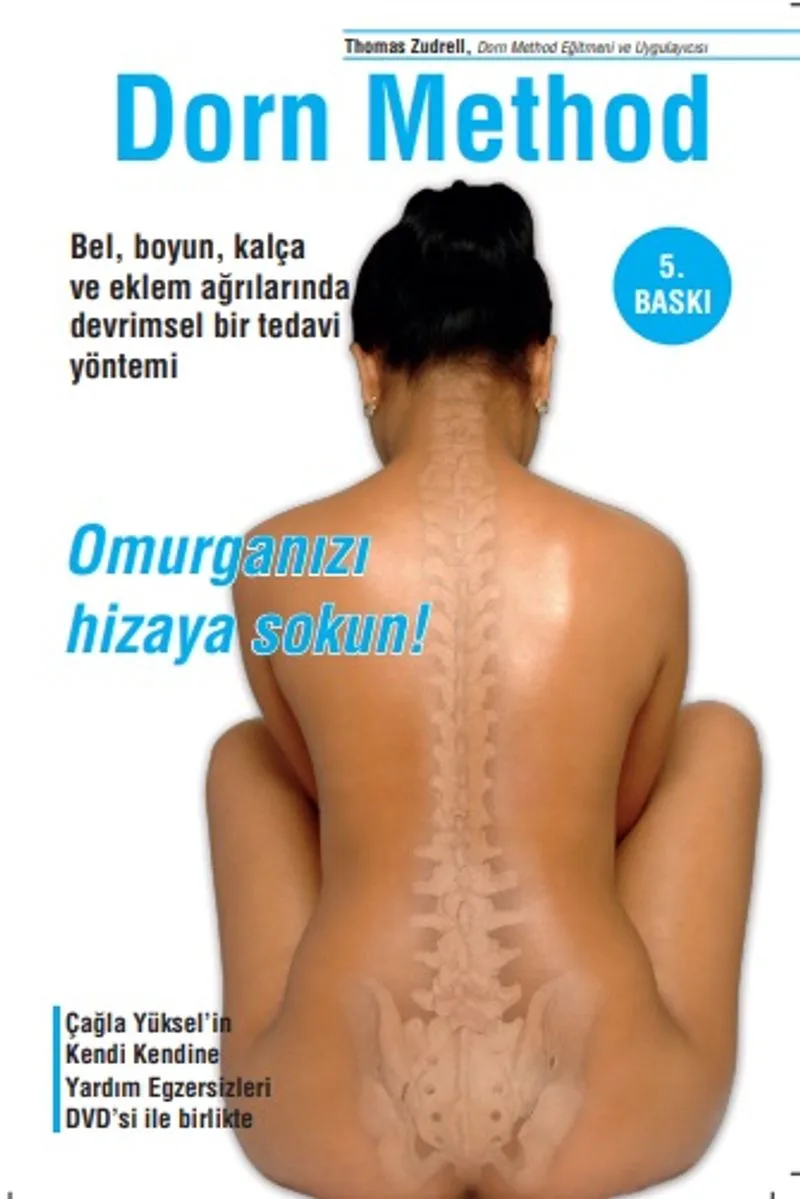 Dorn Method Omurganızı Hizaya Sokun!