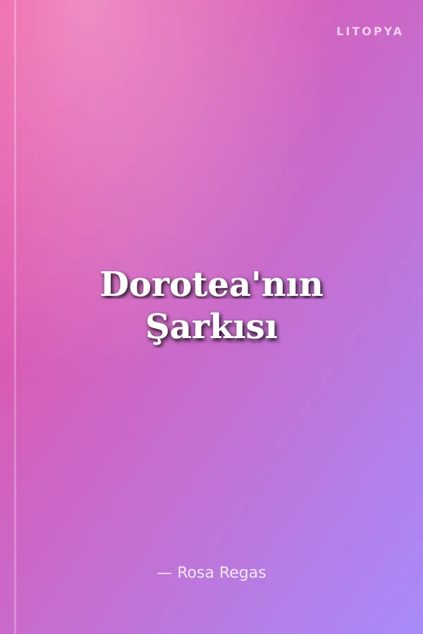 Dorotea'nın Şarkısı