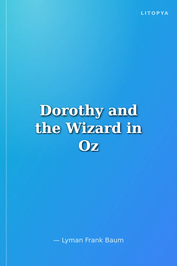 Dorothy and the Wizard in Oz