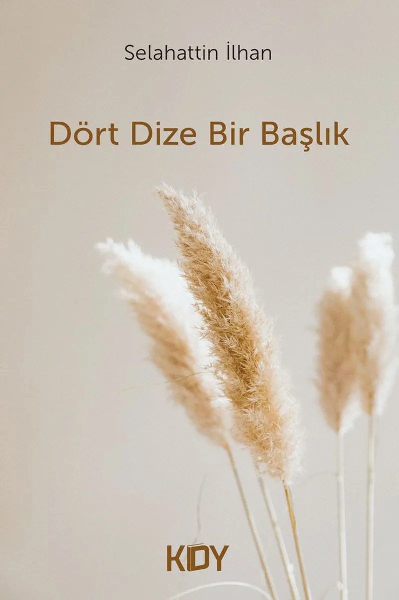 Dört Dize Bir Başlık