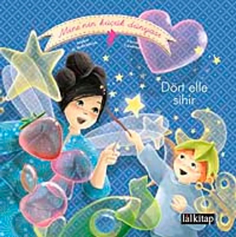 Dört Elle Sihir / Mine'nin Küçük Dünyası