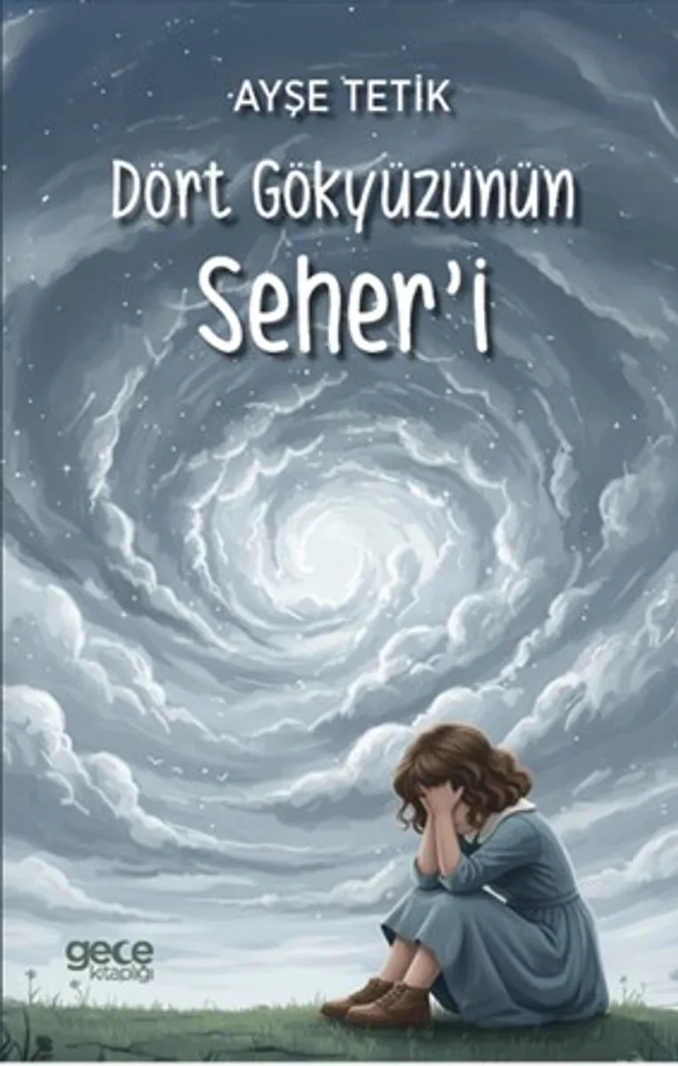 Dört Gökyüzünün Seher'i