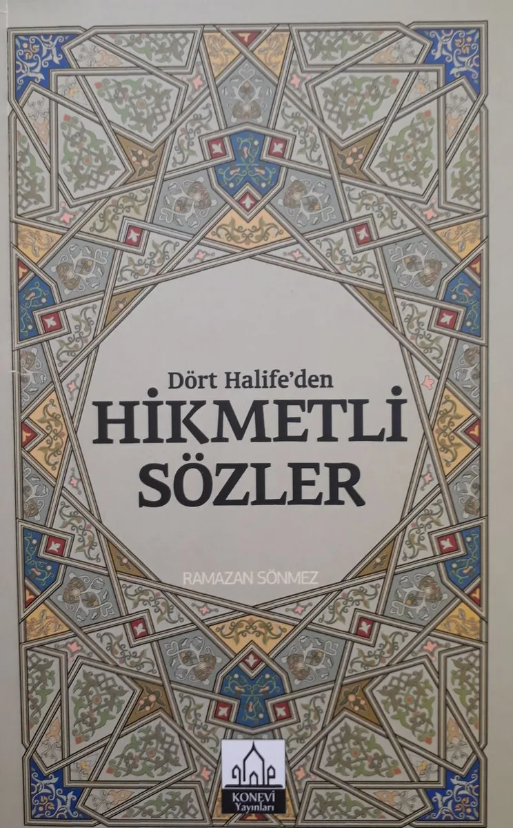 Dört Halifeden hikmetli sözler