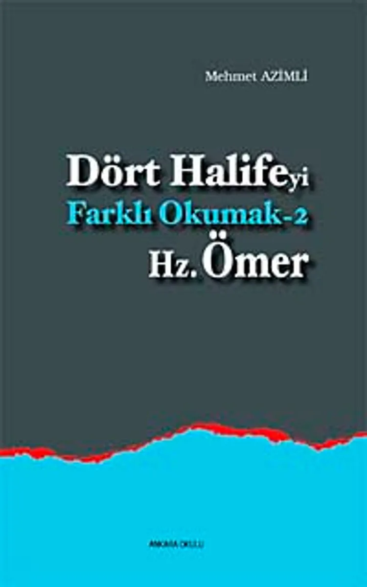 Dört Halifeyi Farklı Okumak -2 Hz. Ömer