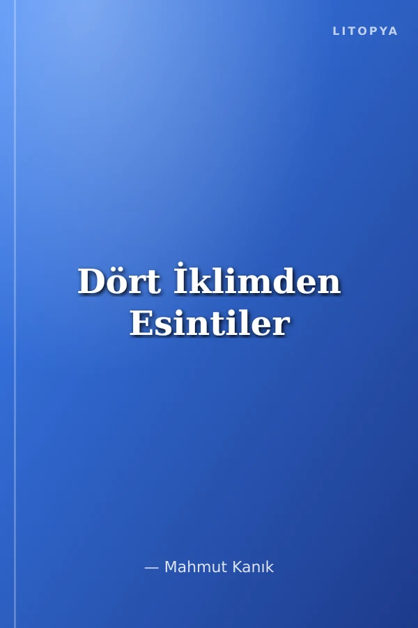 Dört İklimden Esintiler