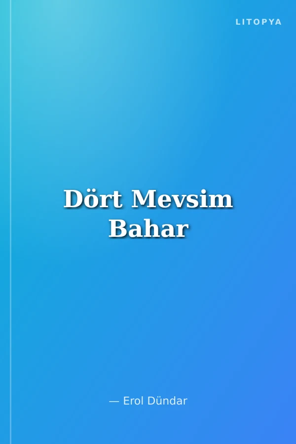 Dört Mevsim Bahar