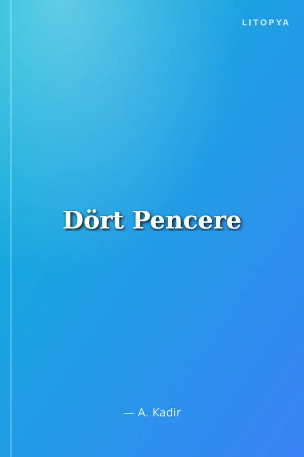 Dört Pencere