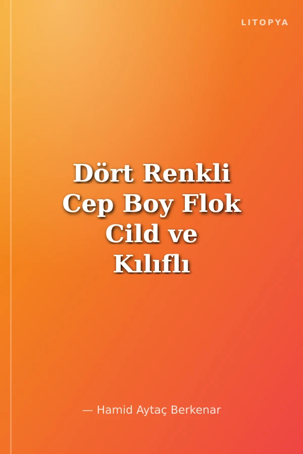 Dört Renkli Cep Boy Flok Cild ve Kılıflı
