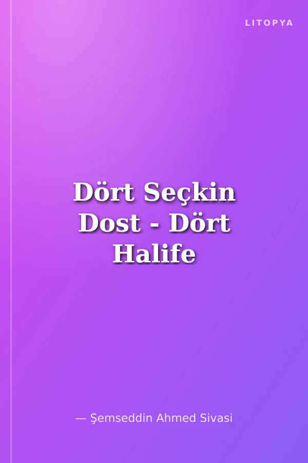 Dört Seçkin Dost - Dört Halife
