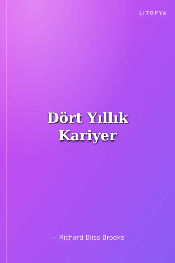 Dört Yıllık Kariyer
