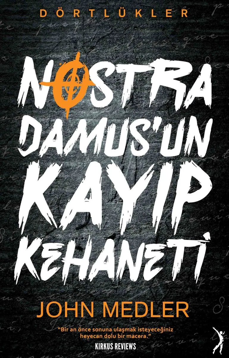 Dörtlükler - Nostradamus'un Kayıp Kehaneti