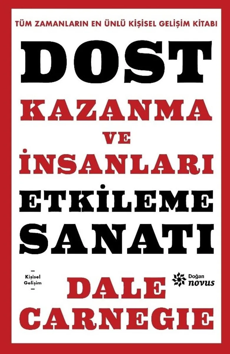 Dost Kazanma ve İnsanları Etkileme Sanatı