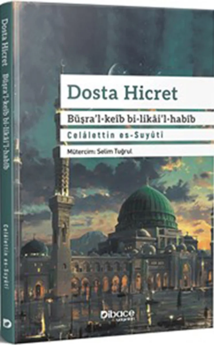 Dosta Hicret Büşra'l-Keib Bi-Likai'l-Habib