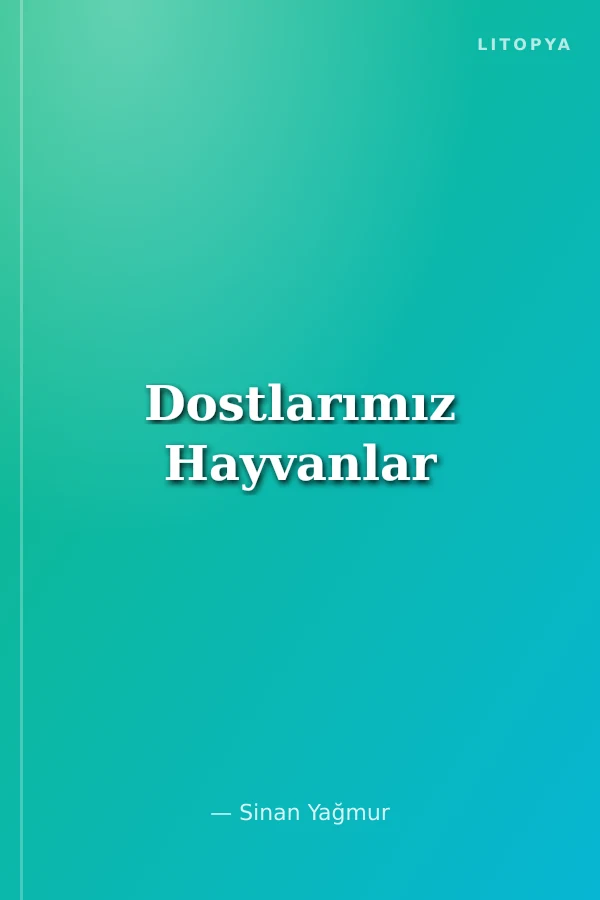 Dostlarımız Hayvanlar