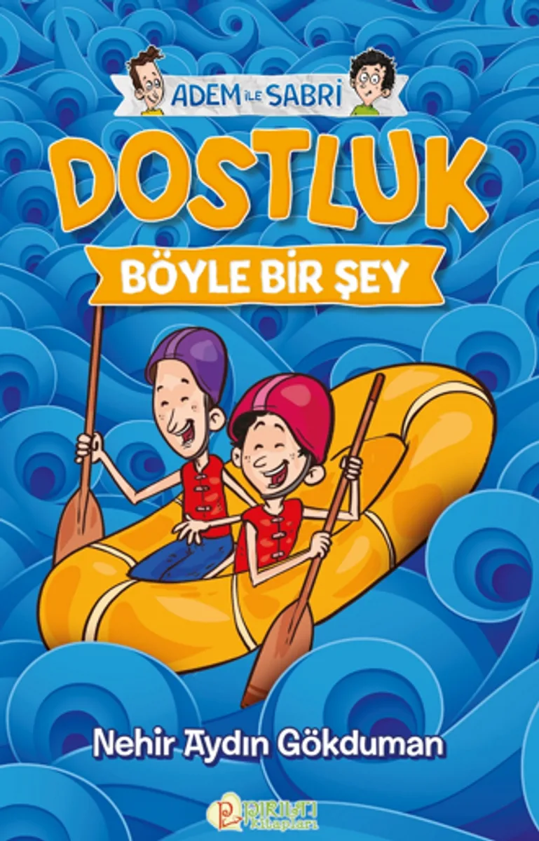 Dostluk Böyle Bir Şey / Adem ile Sabri