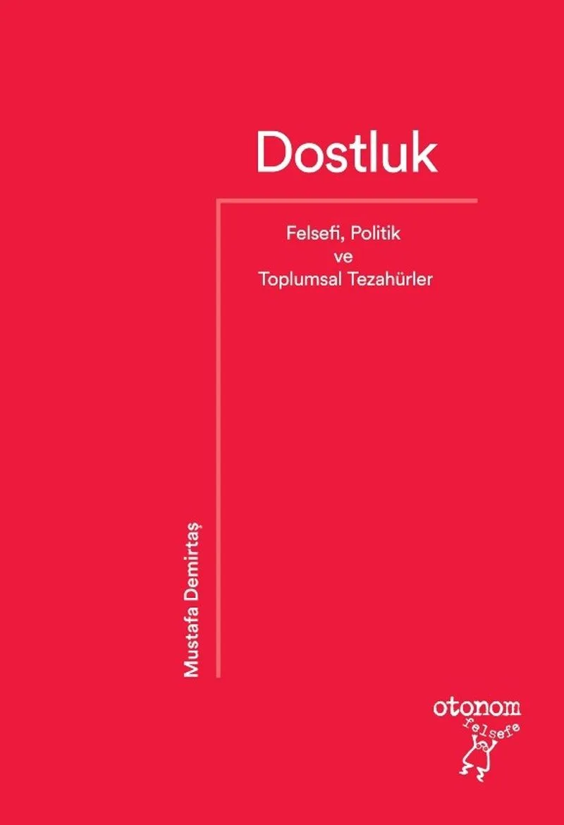 Dostluk Felsefi, Politik ve Toplumsal Tezahürler