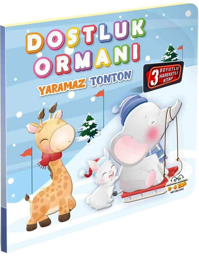 Dostluk Ormanı - Yaramaz Tonton / Hareketli Kitaplar Serisi