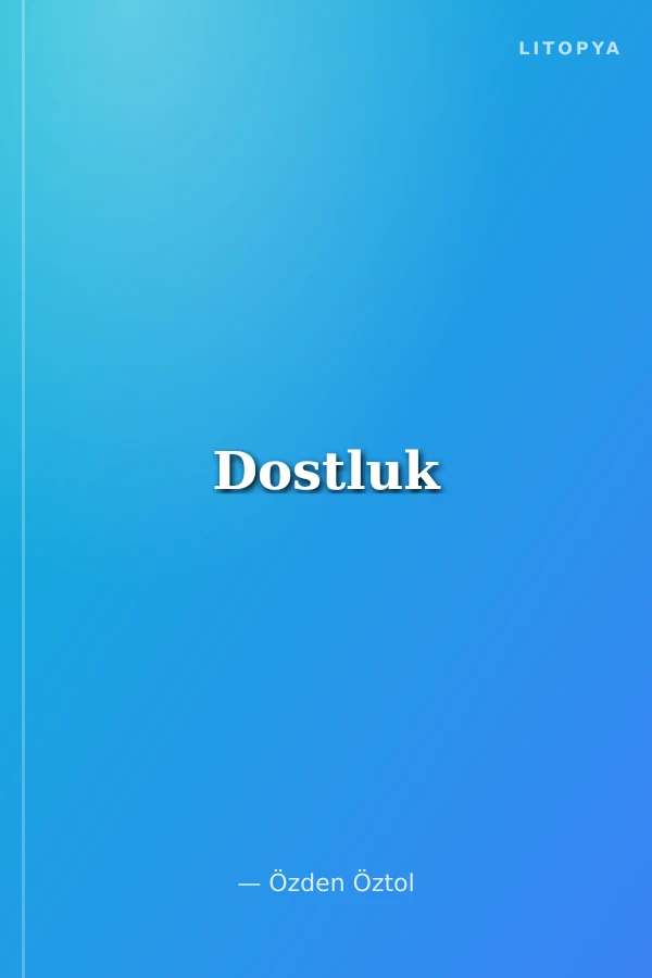 Dostluk
