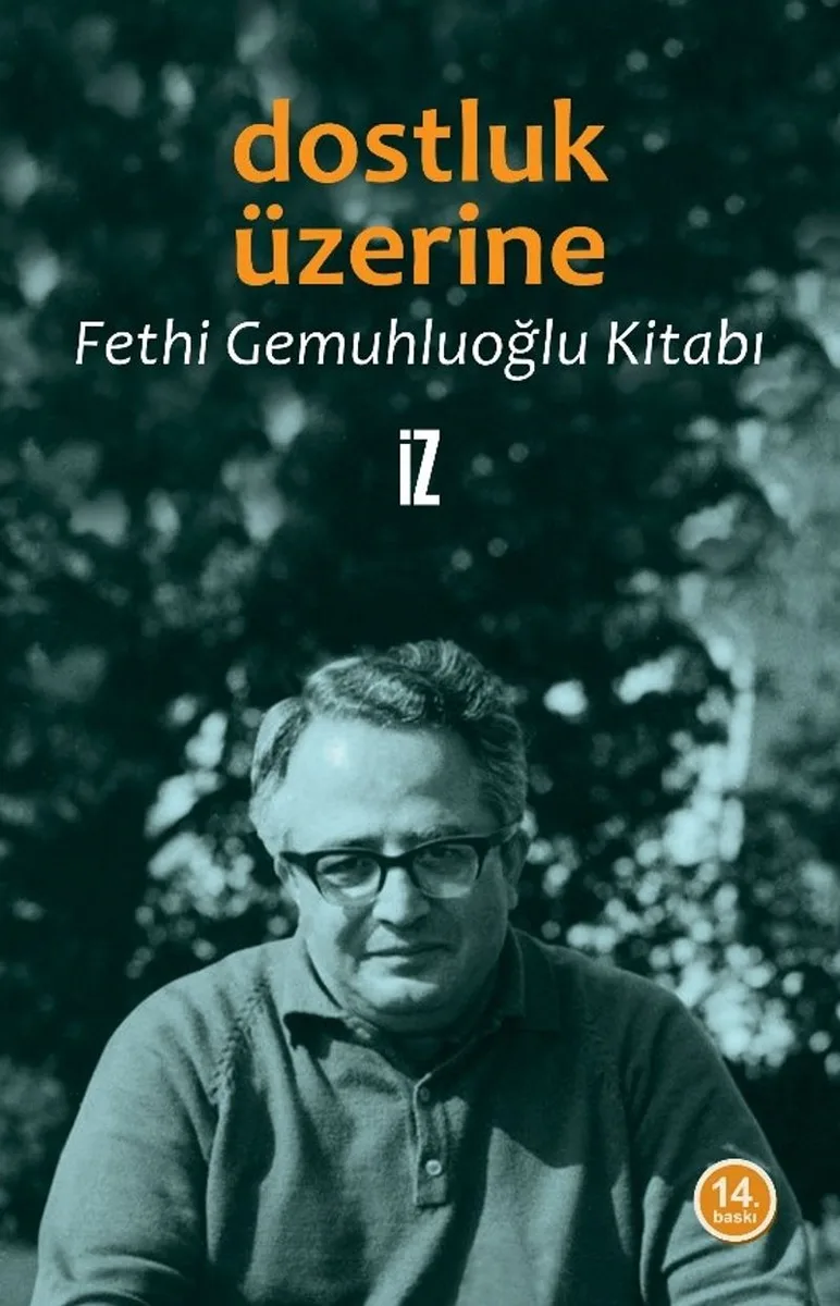 Dostluk Üzerine / Fethi Gemuhluoğlu Kitabı