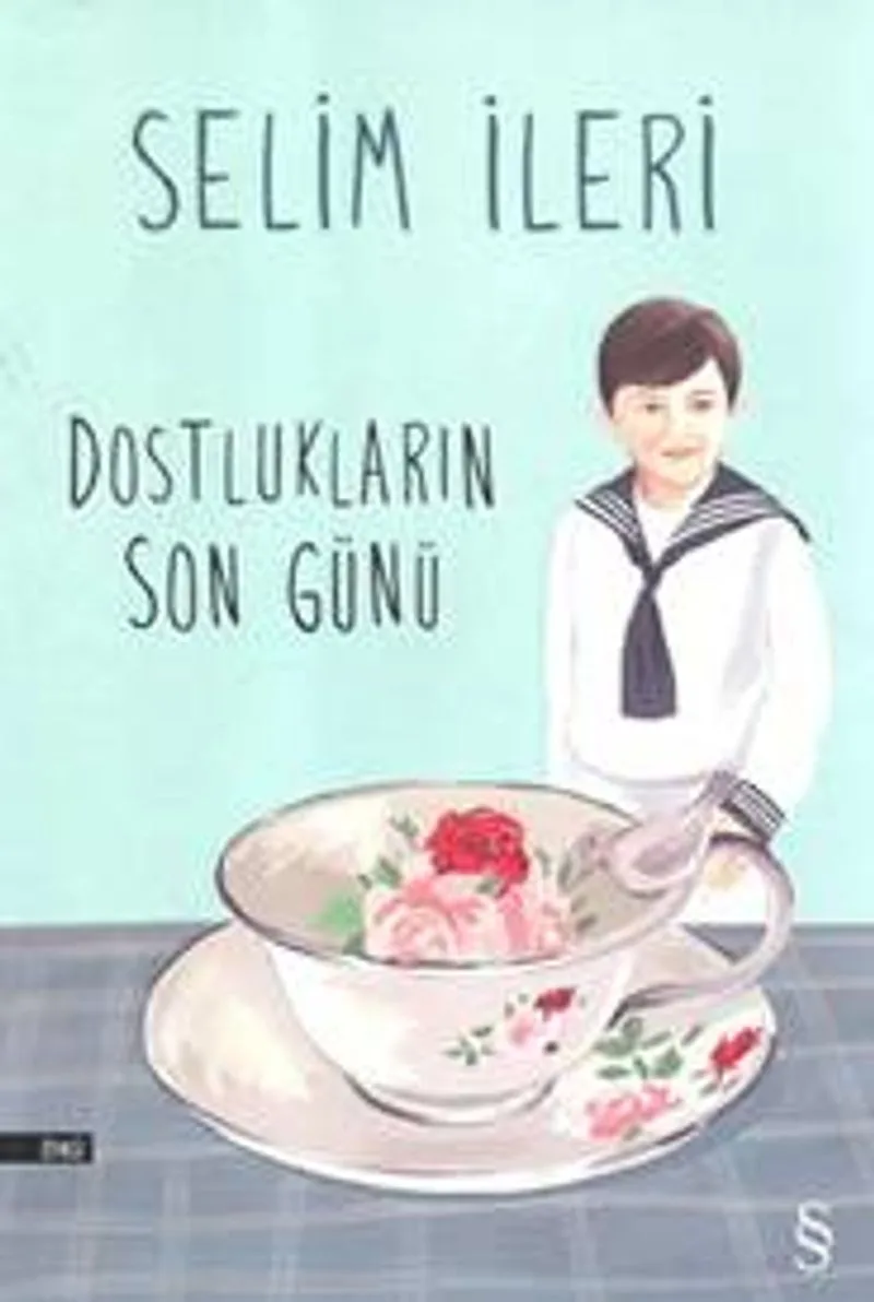 Dostlukların Son Günü 1976 Sait Faik Hikaye Armağanı