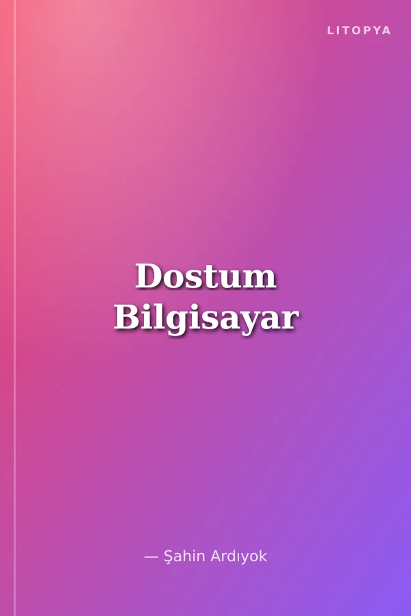 Dostum Bilgisayar