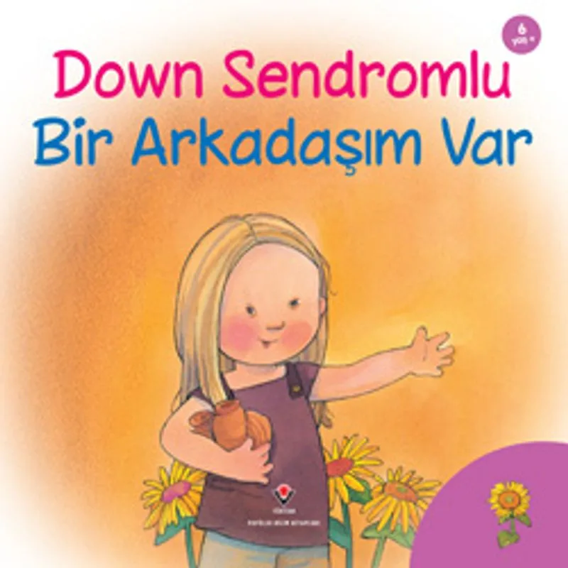 Down Sendromlu Bir Arkadaşım Var