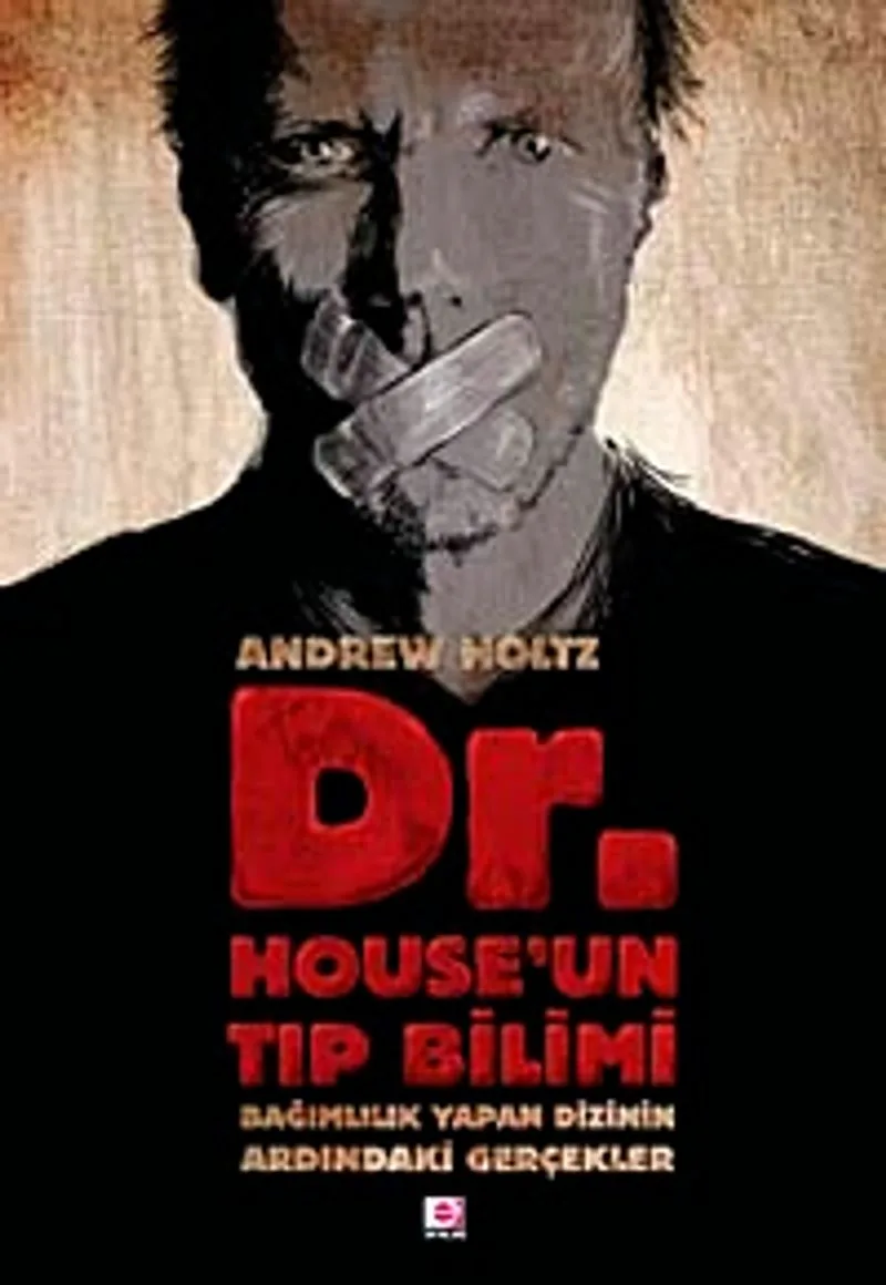 Dr. House'un Tıp Bilimi