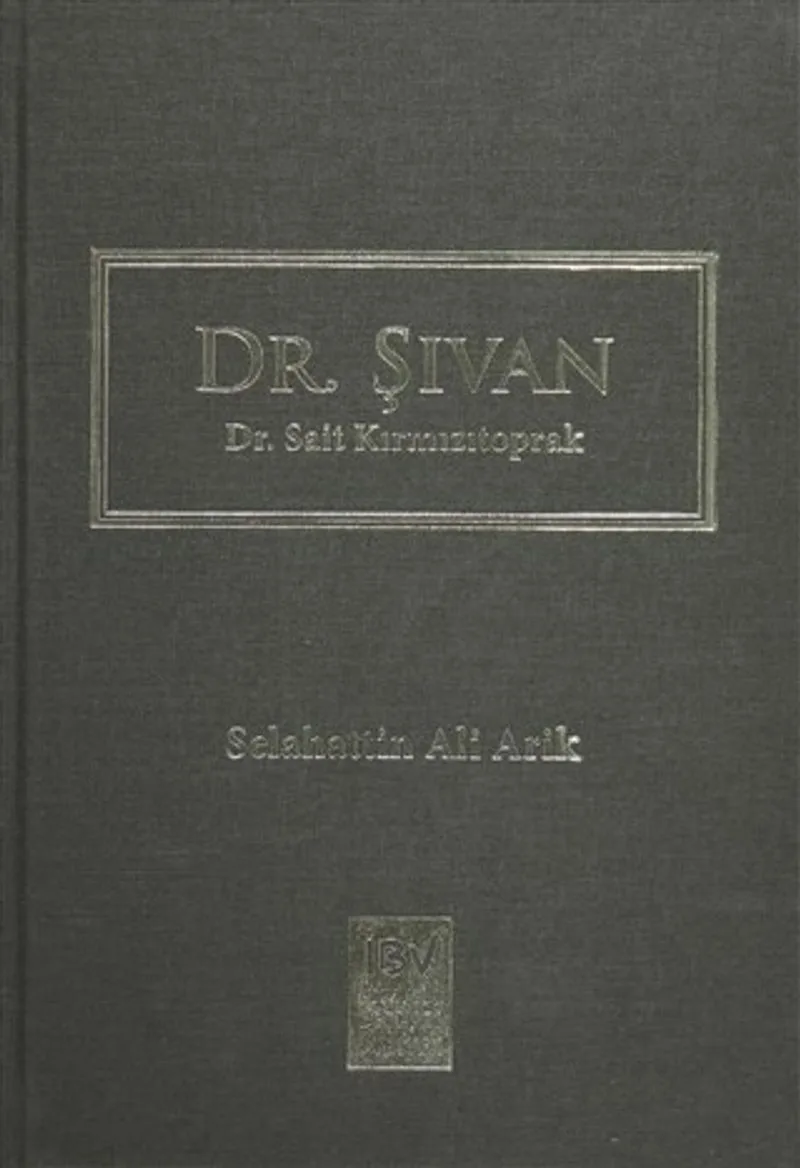 Dr. Şıvan - Dr. Sait Kırmızıtoprak