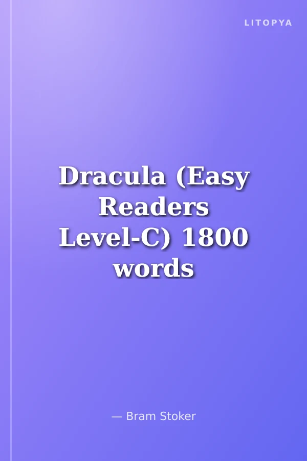 Dracula (Easy Readers Level-C) 1800 words