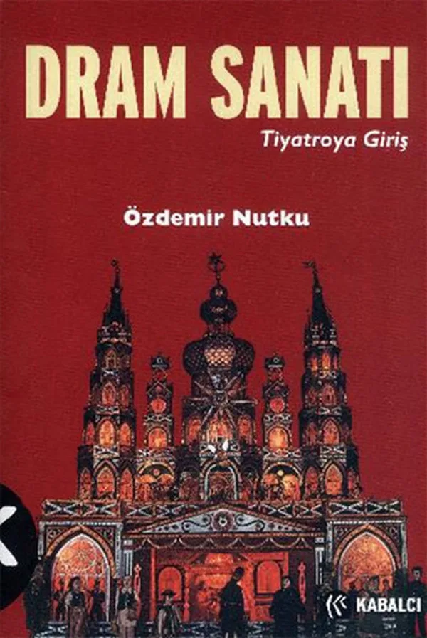 Dram Sanatı (Tiyatroya Giriş)