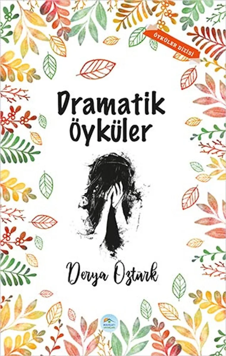 Dramatik Öyküler