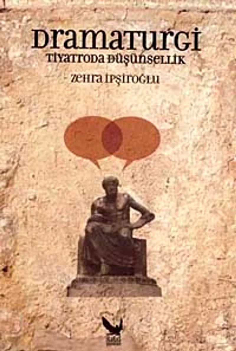 Dramaturgi Tiyatroda Düşünsellik