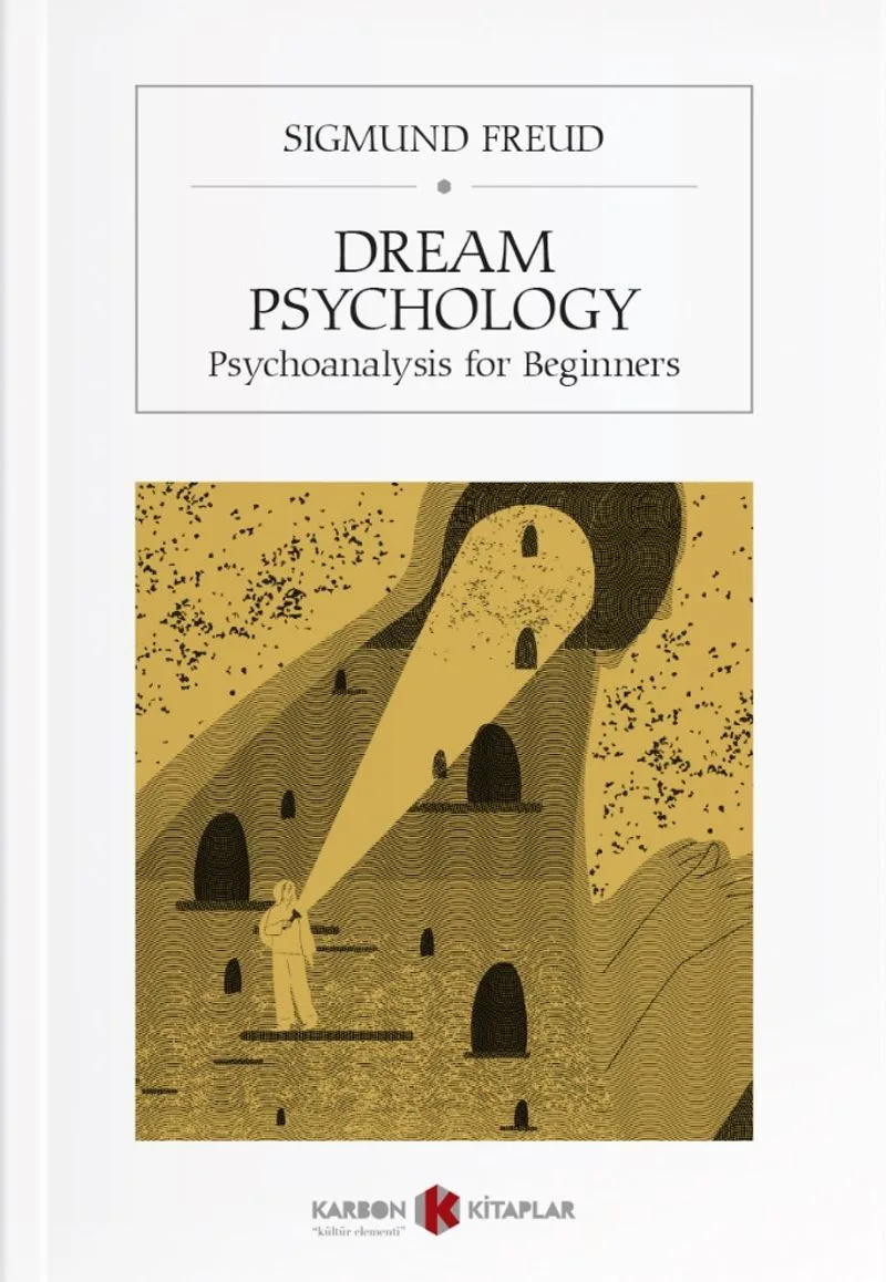 Dream Psychology Psychoanalysis for Beginners