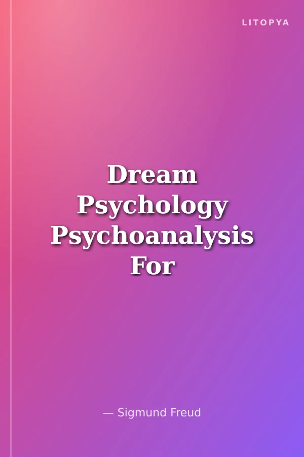 Dream Psychology Psychoanalysis For Beginners