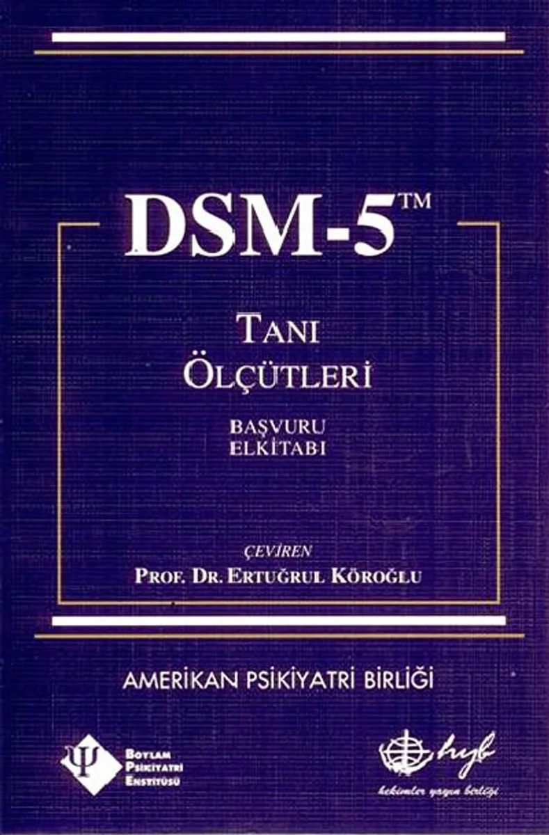 DSM-5 Tanı Ölçütleri Başvuru El Kitabı