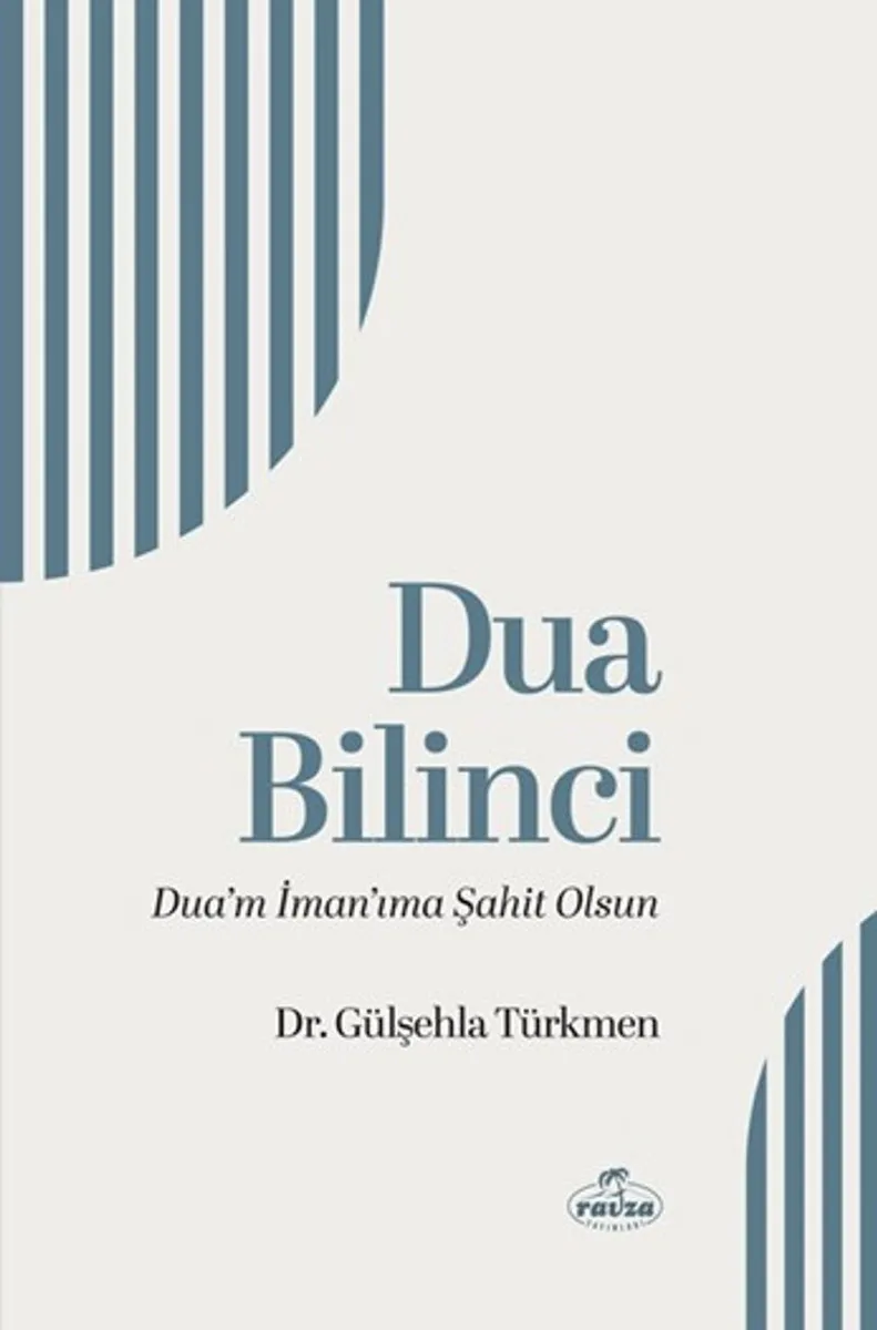 Dua Bilinci Dua'm İman'ıma Şahit Olsun