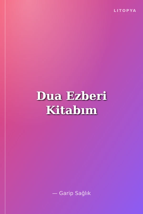 Dua Ezberi Kitabım
