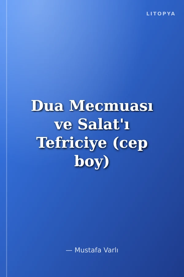 Dua Mecmuası ve Salat'ı Tefriciye (cep boy)