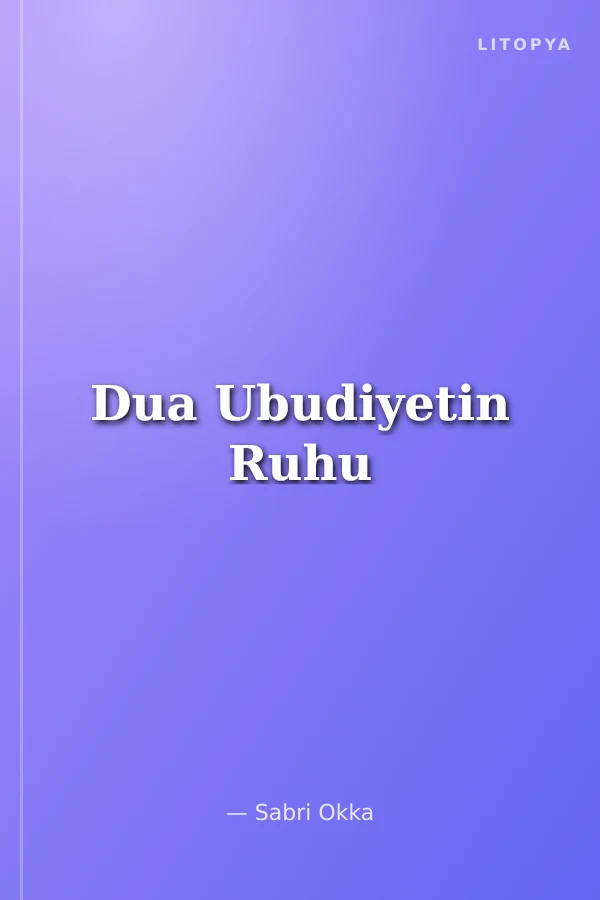 Dua Ubudiyetin Ruhu