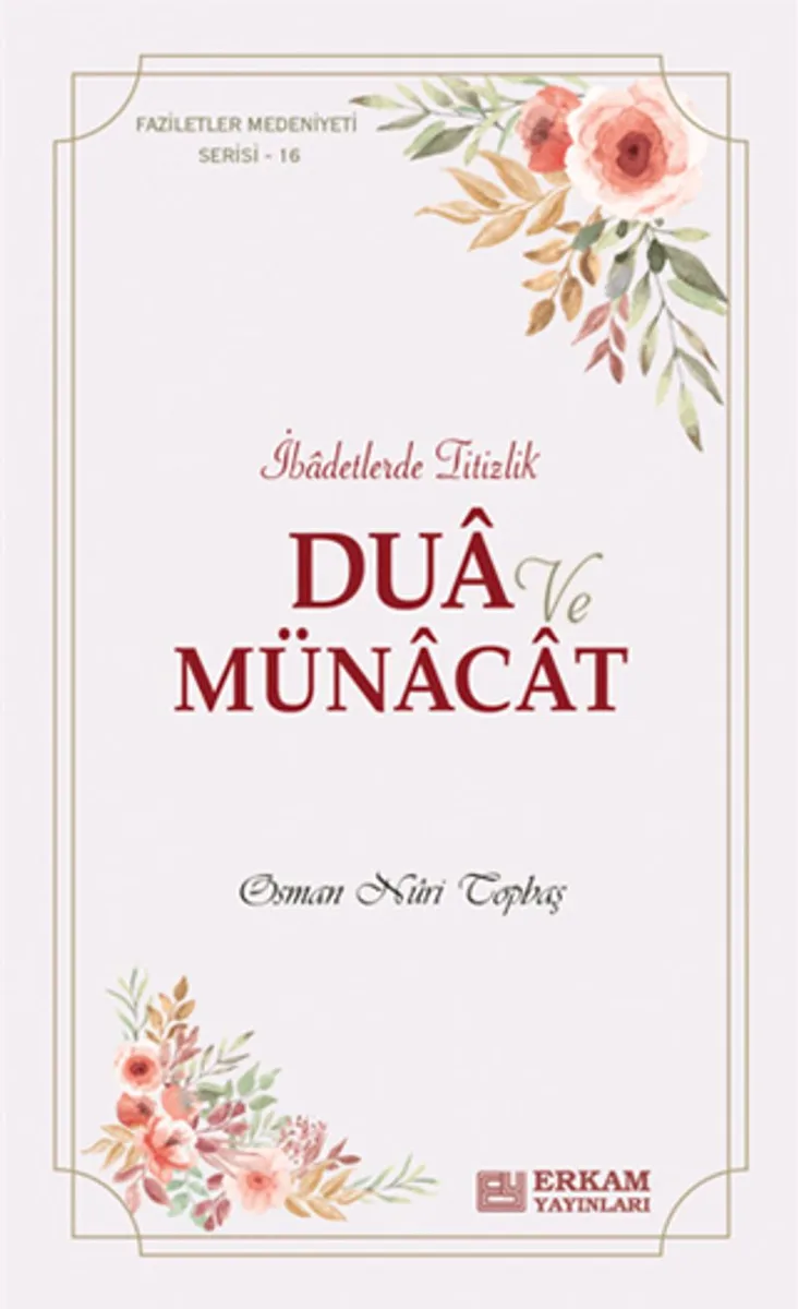Dua ve Münacat İbadetlerde