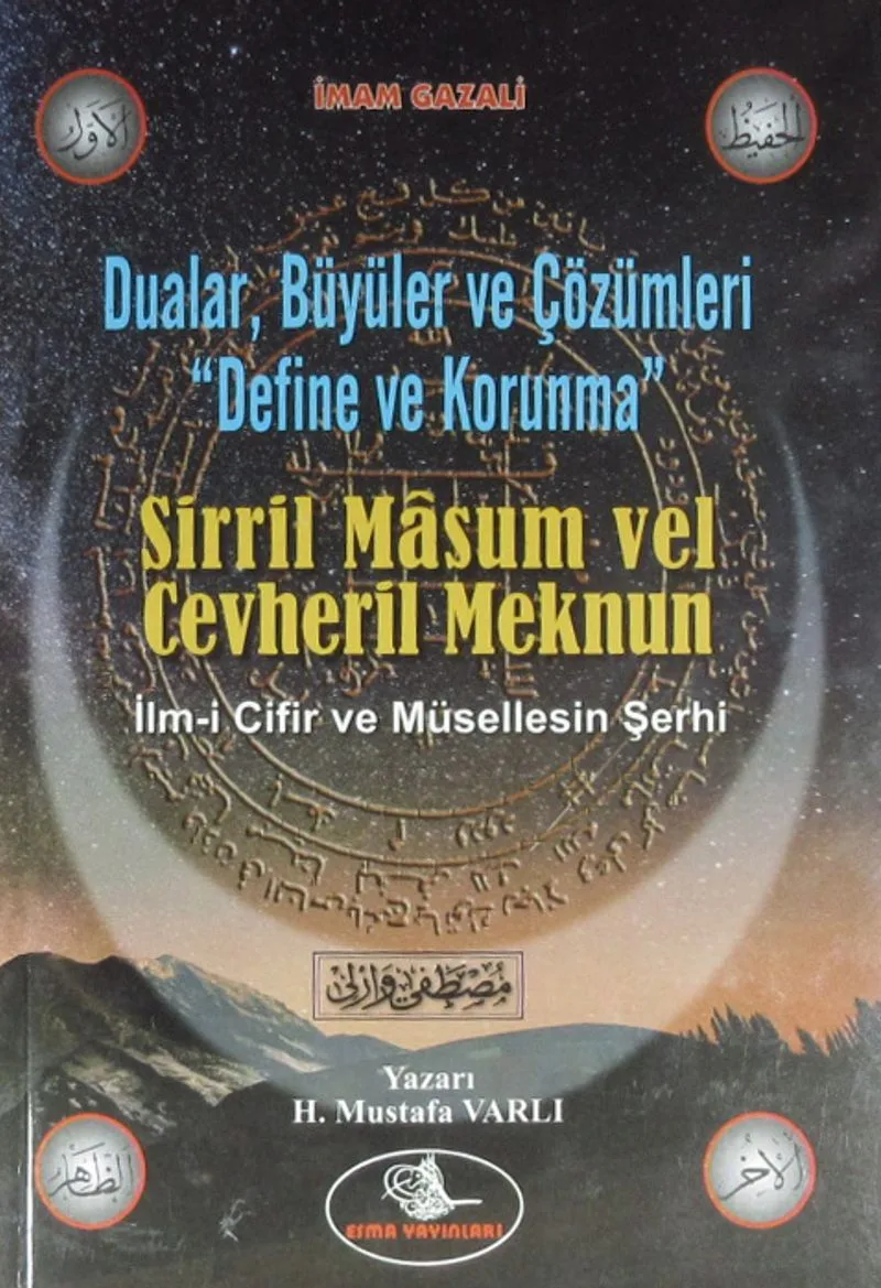 Dualar, Büyüler ve Çözümleri - Define ve Korunma Sirril Masum vel Cevheril Meknun