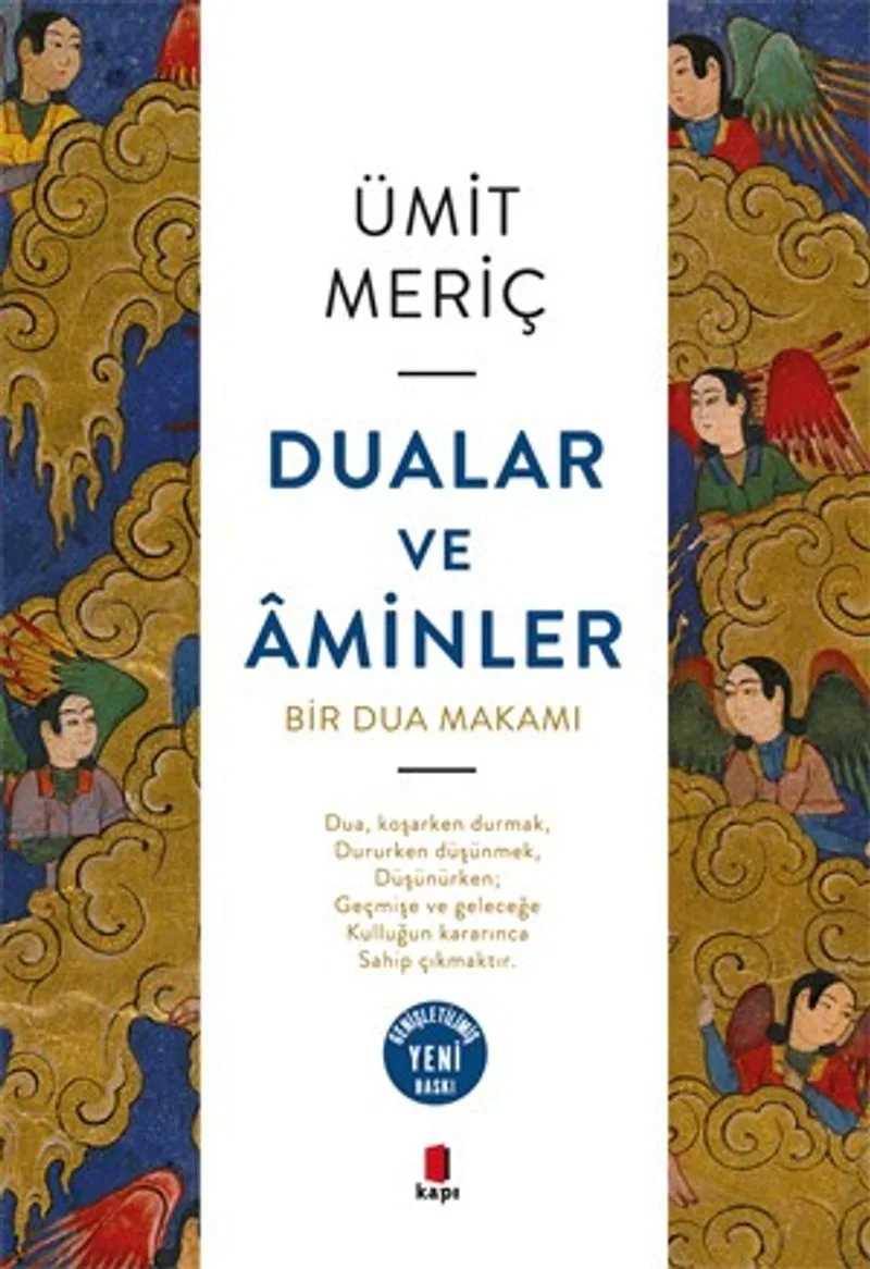 Dualar ve Aminler Bir Dua Makamı