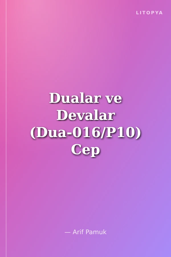 Dualar ve Devalar (Dua-016/P10) Cep Boy