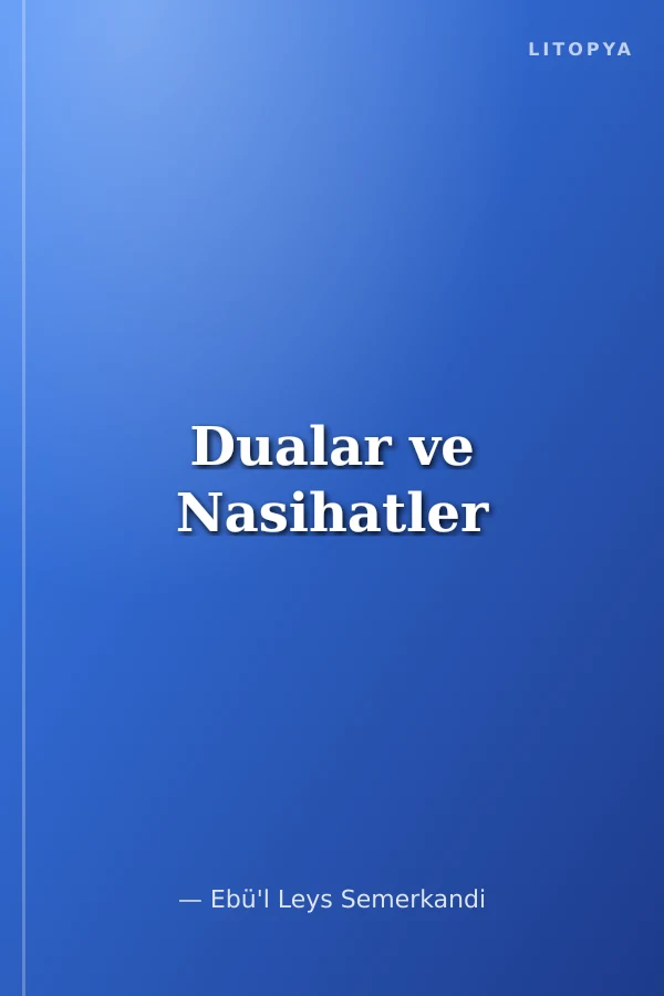 Dualar ve Nasihatler