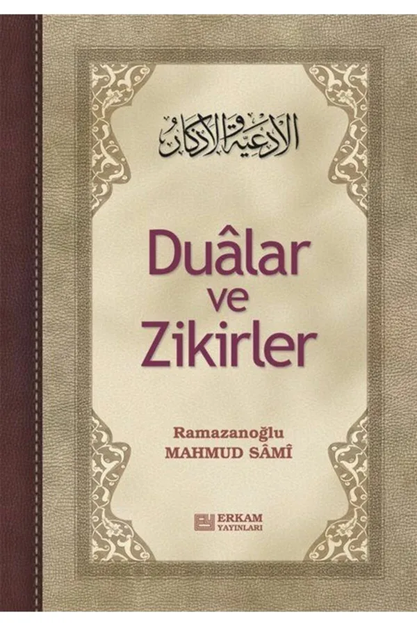 Dualar ve Zikirler
