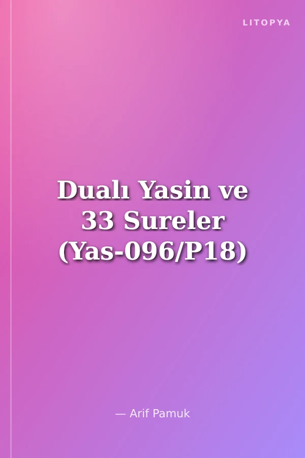 Dualı Yasin ve 33 Sureler (Yas-096/P18)