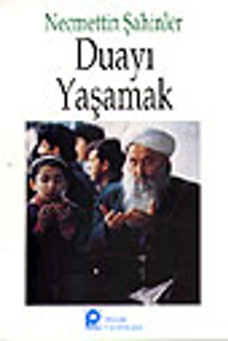 Duayı Yaşamak