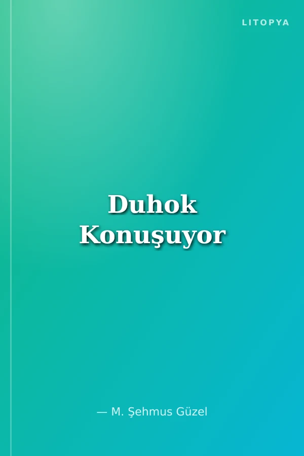 Duhok Konuşuyor
